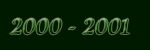 Bilder von 2000-2001