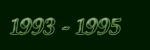 Bilder von 1993-1995