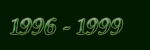 Bilder von 1996-1999